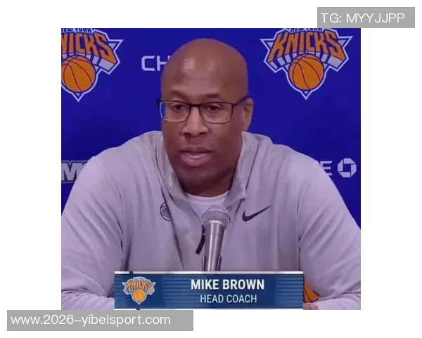 布朗谈NBA娱乐本质强调真实表现与演技提升的重要性